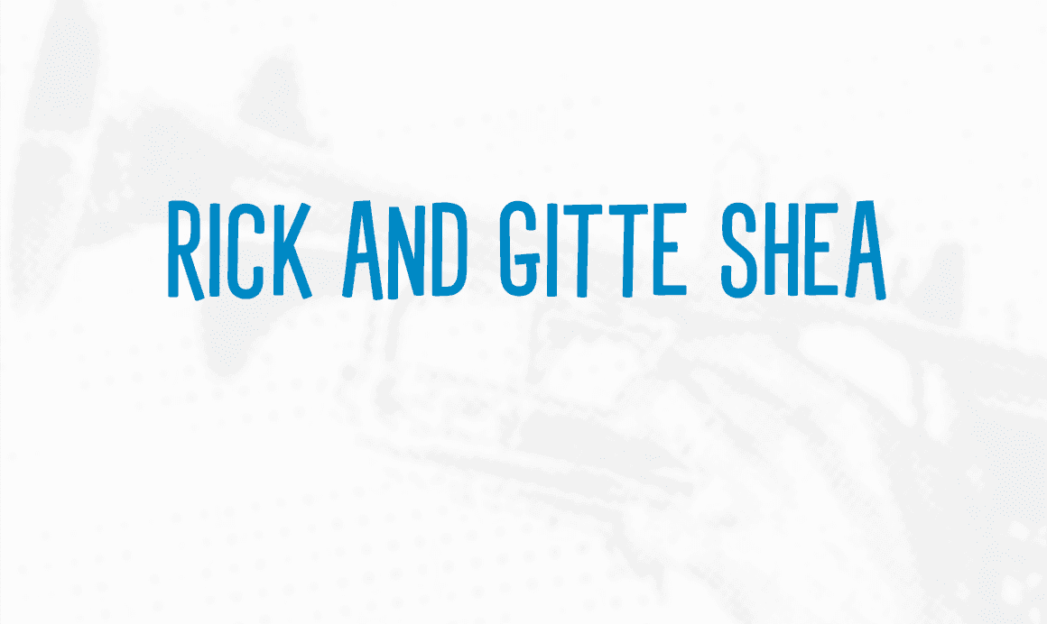 Rick and Gitte Shea