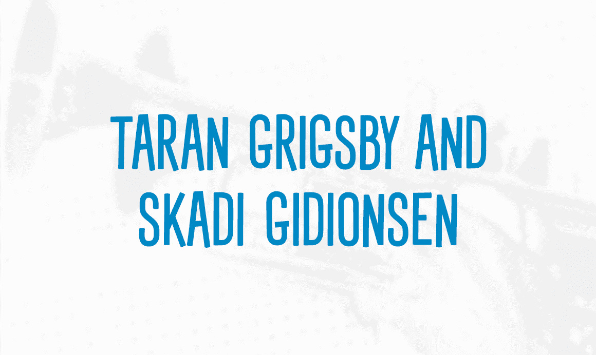 Taran Grigsby and Skadi Gidionsen
