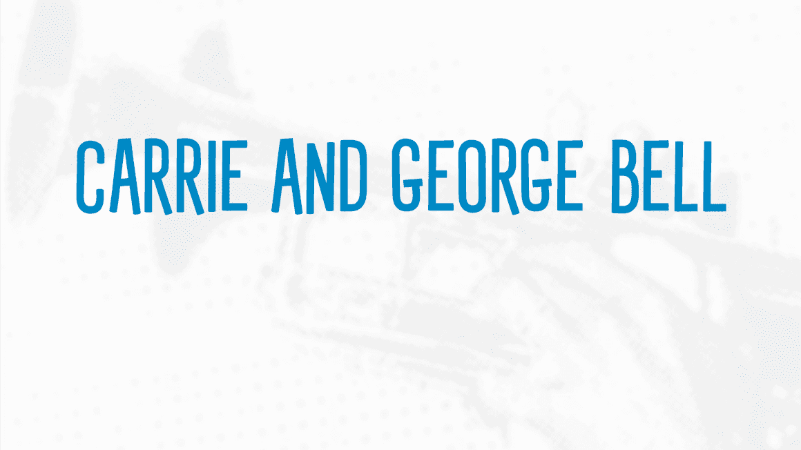 Carrie and George Bell