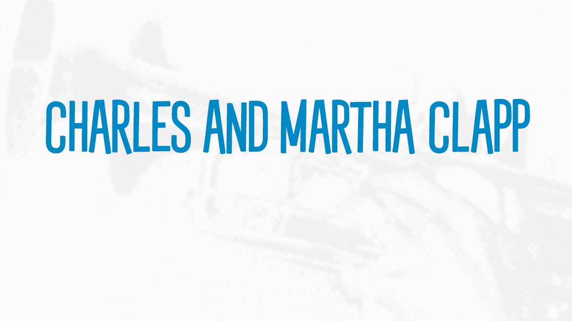 Charles and Martha Clapp