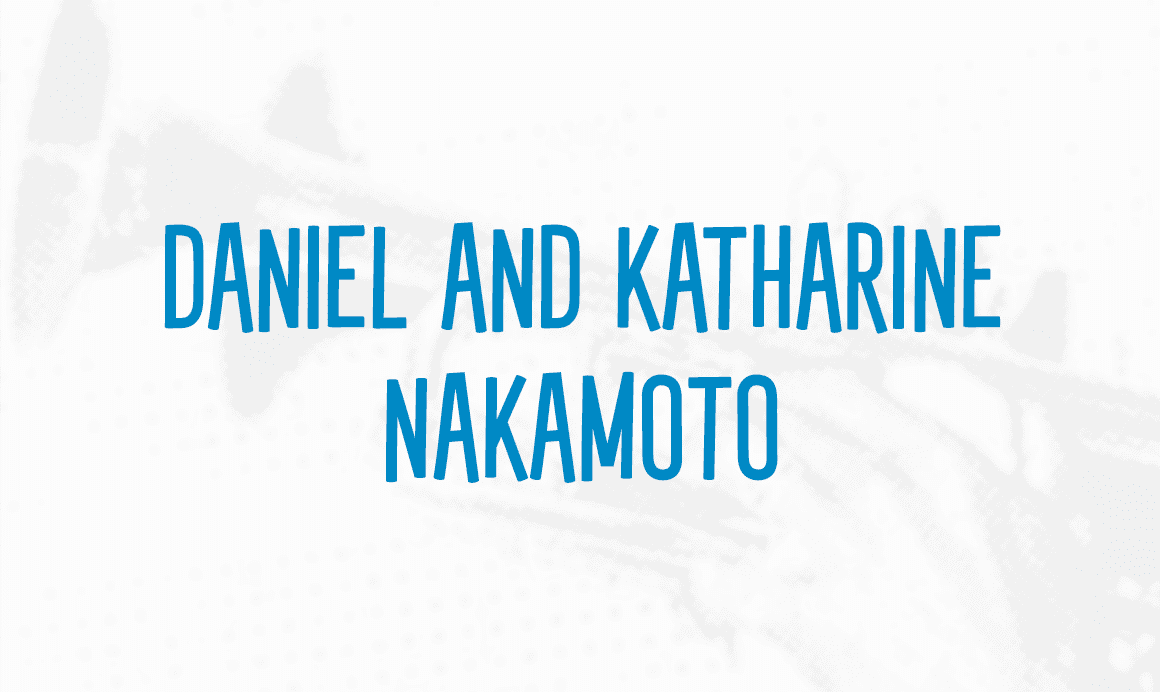 Dan and Katharine Nakamoto