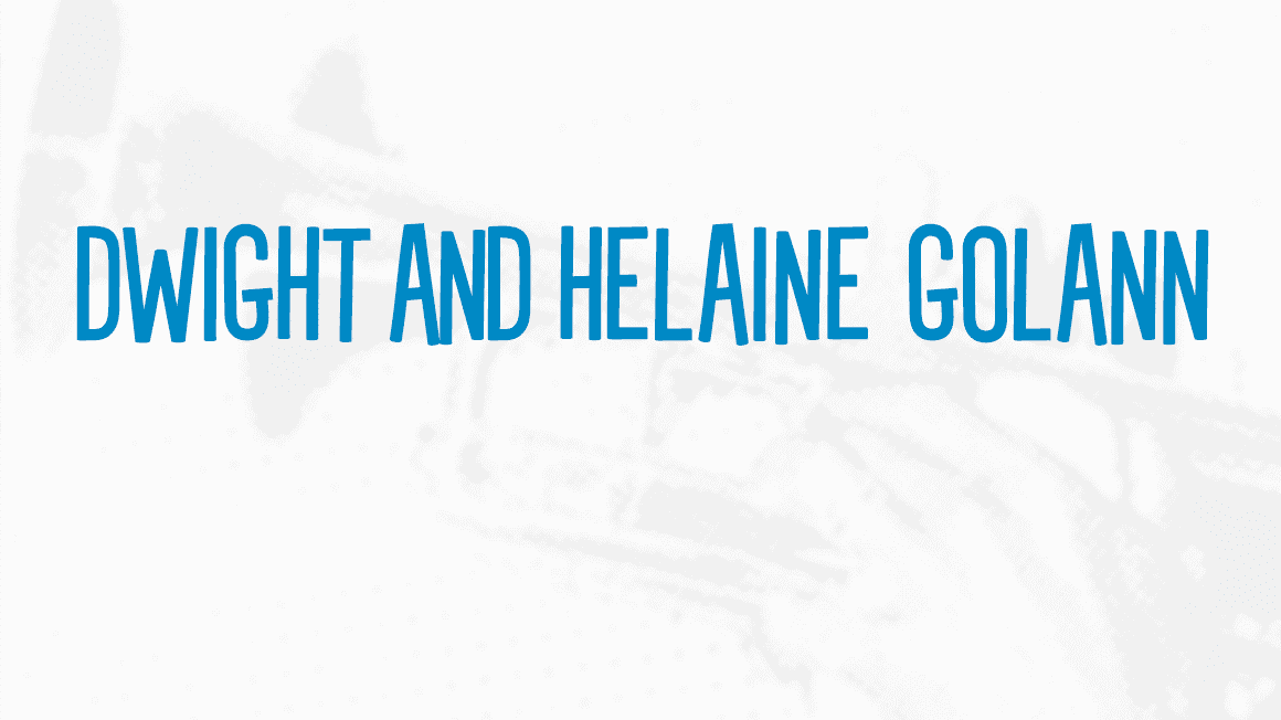 Dwight and Helaine Golann